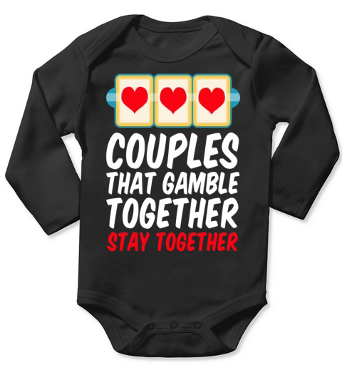 Funny Gambling Gambler Casino Gamble Couple Long Sleeve Baby One-Piece