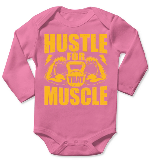 Hustle For That Muscle Workout Long Sleeve Baby One-Piece