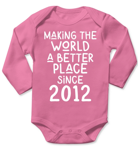 Making the World a better place since 2012 Long Sleeve Baby One-Piece