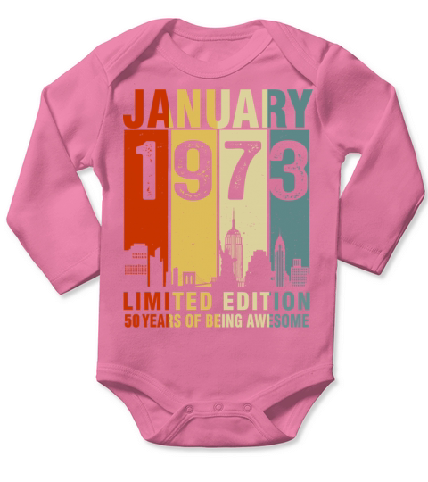 Vintage January 1973 50 Years Of Being Awesome Long Sleeve Baby One-Piece