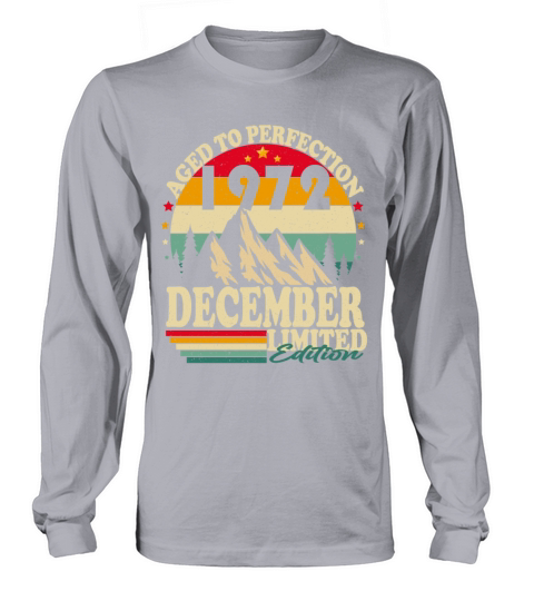 December 1972 Vintage Retro Birthday Long sleeved Unisex