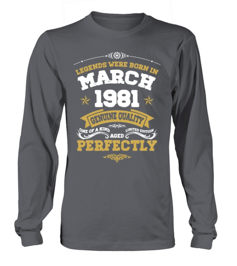 Vintage Aged To Perfection March 1981 Long sleeved Unisex