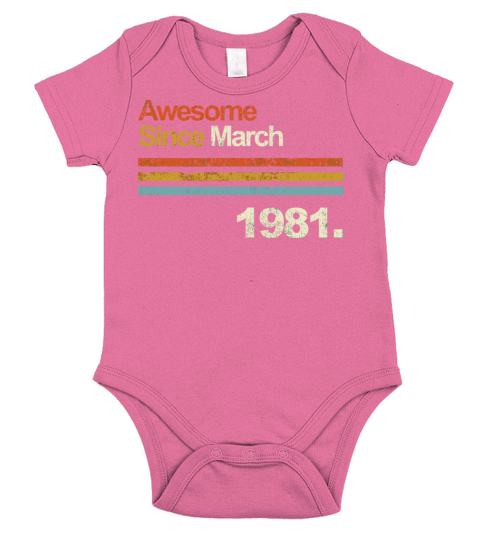 Awesome Since March Vintage 1981 39Th Birthday Top Short Sleeve Baby One-Piece