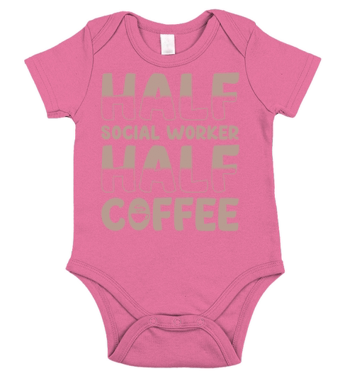 Half Social Worker Half Coffee Short Sleeve Baby One-Piece