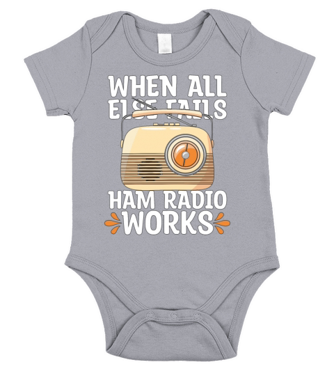 Ham Radio When All Else Fails Radio Tower Operator Short Sleeve Baby One-Piece