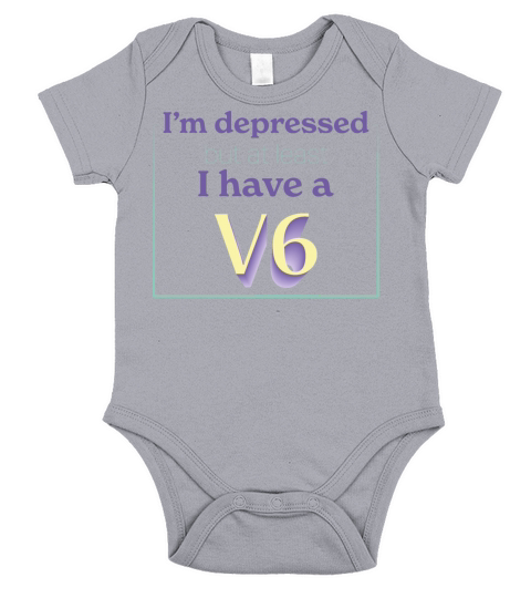 Im depressed but at least I have a v6 Short Sleeve Baby One-Piece