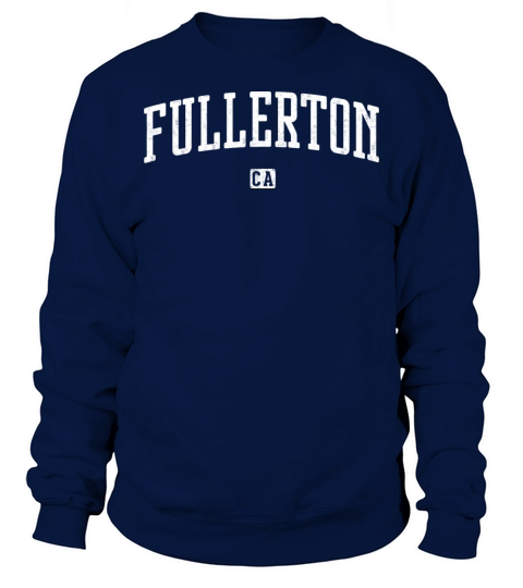 Fullerton California Vintage Sweatshirt Unisex