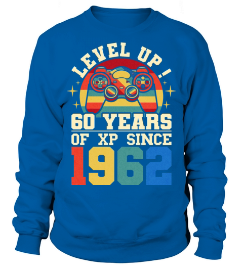 Geek Level 60 1962 60th Birthday Gamer Sweatshirt Unisex