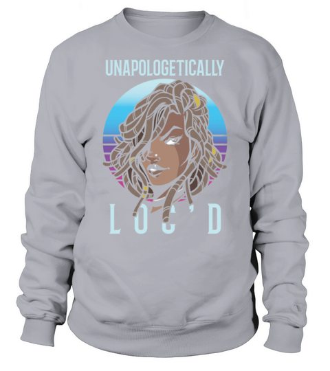 Locd Up Afro Hair Black American African Girl Sweatshirt Unisex