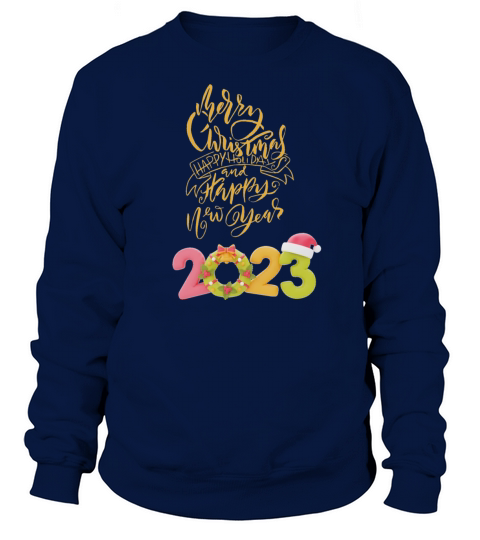merry christmas and happy new year Sweatshirt Unisex
