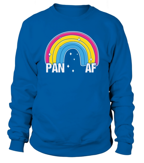 Pan AF Pansexual Pride Flag Rainbow Sweatshirt Unisex