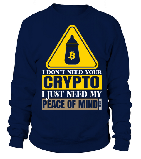 Sarcastic Parenting On Crypto Quote Sweatshirt Unisex