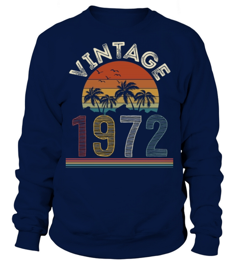 Vintage 1972 Sweatshirt Unisex