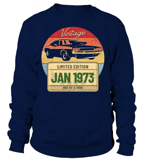 Vintage January 1973 Sweatshirt Unisex