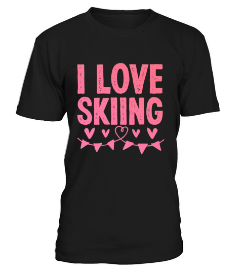 I love skiing T-Shirt Unisex