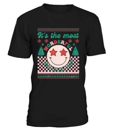 Its the most wonderful time of the year ugly christmas T-Shirt Unisex