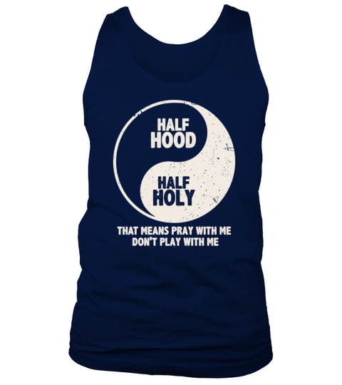 Half Hood Half Holy Yin Yang Symbol Pray With Me B Tank Top Unisex