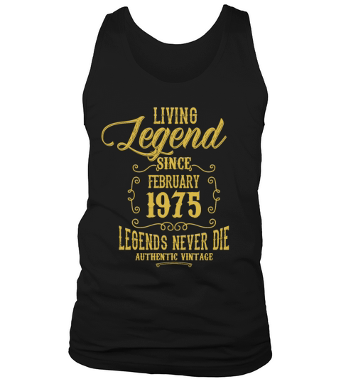 Living Legend since February 1975 Tank Top Unisex