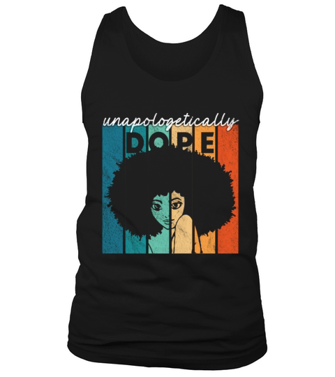 Unapologetically Dope Black History Month African Tank Top Unisex