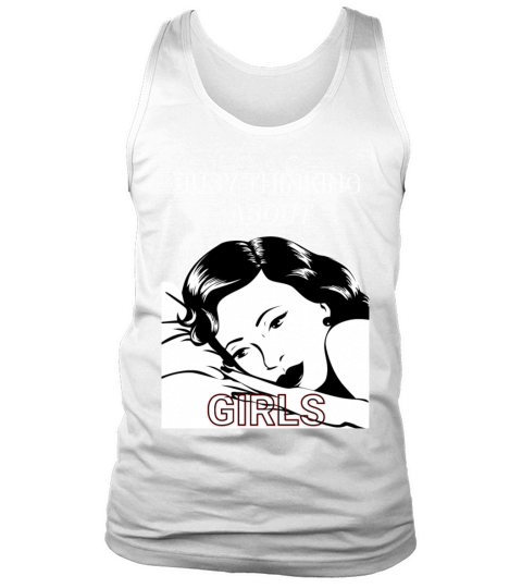 Vintage Busy Thinking About Girls Cool Design Tank Top Unisex