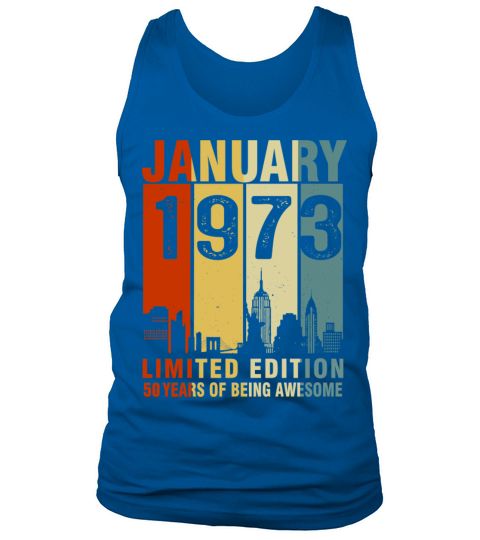 Vintage January 1973 50 Years Of Being Awesome Tank Top Unisex