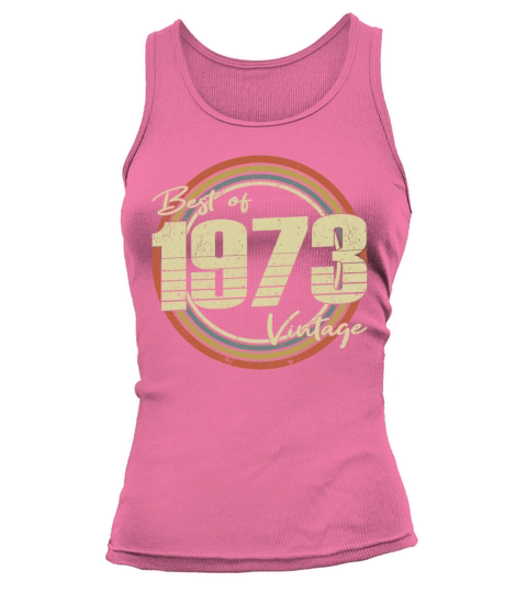 50th birthday vintage 1973 best of 1973 Tank top Woman