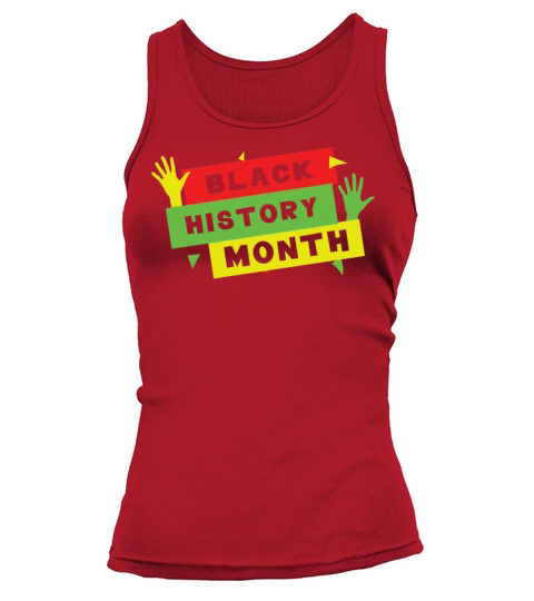 February Pride Black History Month Tank top Woman
