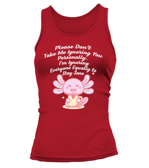 Funny I Ignore Everyone Introvert Sayings Tank top Woman