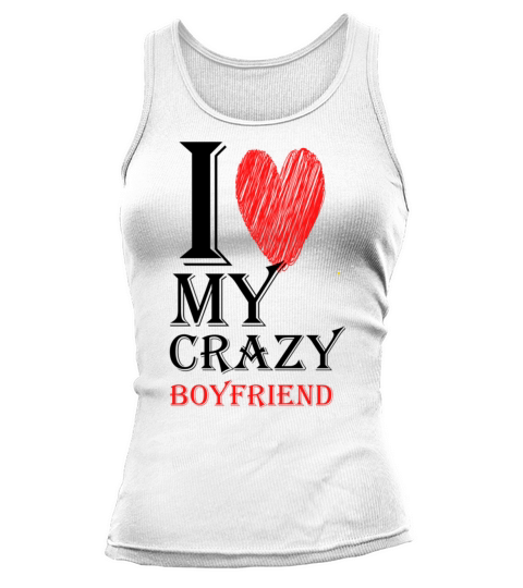 I Love My Crazy Boyfriend Purview With Red heart95 Tank top Woman