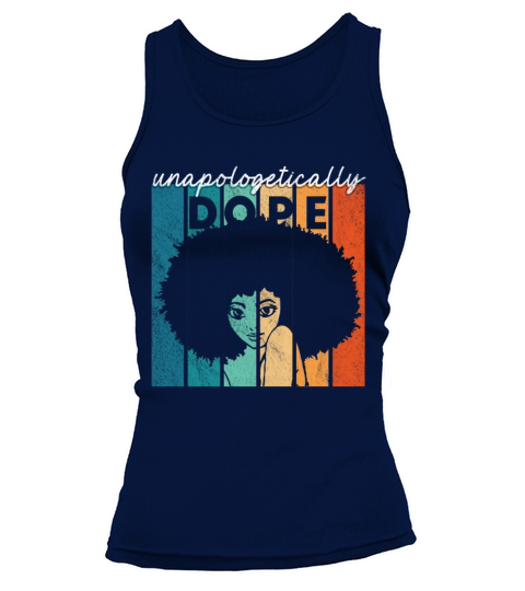 Unapologetically Dope Black History Month African Tank top Woman