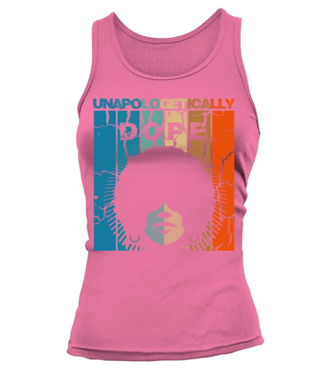 Unapologetically Dope Black History Month African Tank top Woman