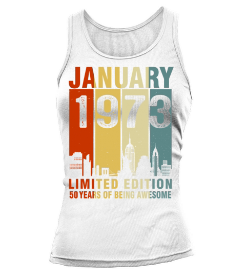 Vintage January 1973 50 Years Of Being Awesome Tank top Woman