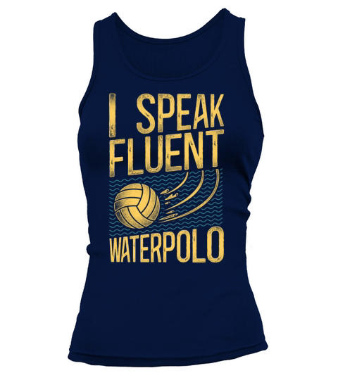 Water Polo Vintage I Speak Fluent Tank top Woman