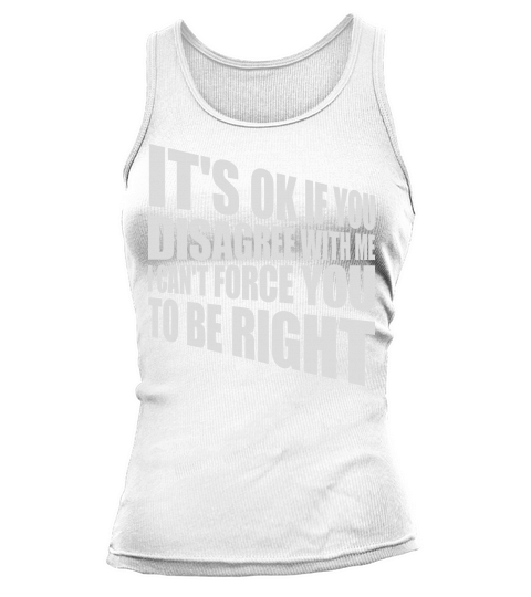 you disagree with me Tank top Woman