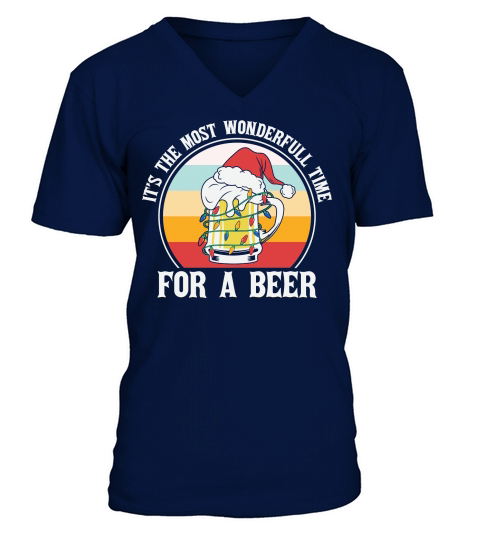 Its The Most Wonderfull for a Beer happy Christmas V-Neck T-shirt