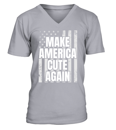 Make America Cute Again Patriotic USA Flag V-Neck T-shirt