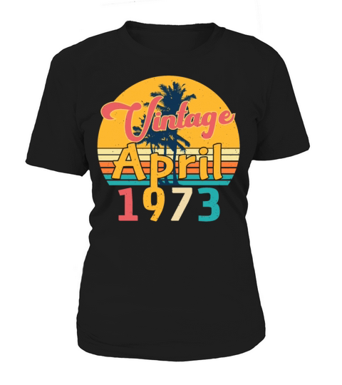 April 1973 Vintage Women's T-Shirt