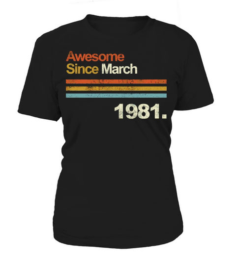 Awesome Since March Vintage 1981 39Th Birthday Top Women's T-Shirt