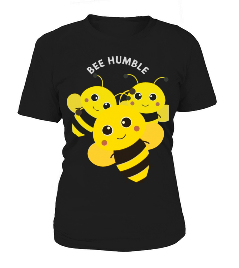 Bee Animals Humble Women's T-Shirt