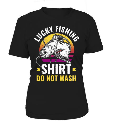Lucky Fishing Shirt for Fish Hunter and Fisherman Women's T-Shirt