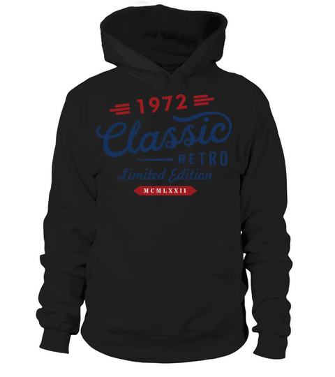 Classic Retro 1972 Limited Edition Hoodie Unisex