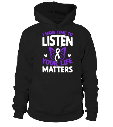 I Have Time To Listen Your Life Matters Cute Menta Hoodie Unisex