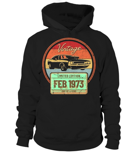 Vintage February 1973 Hoodie Unisex