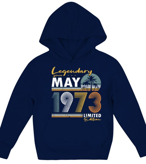 50th birthday legendary since vintage may 1973 Kids Hoodie