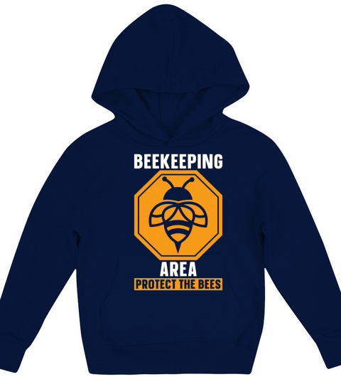 Beekeeping Are Protected The Honeybees Beekeeper Kids Hoodie