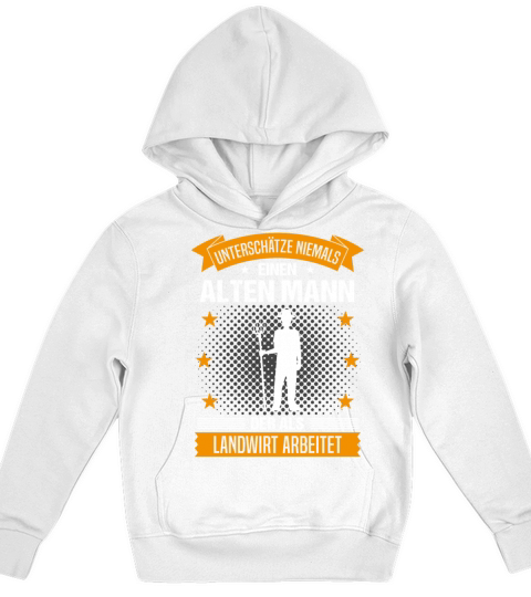 Farmer Old Man Funny Quote Gift For Men Kids Hoodie