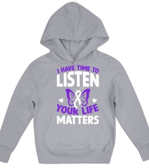 I Have Time To Listen Your Life Matters Cute Menta Kids Hoodie