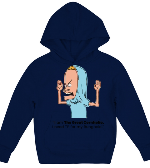 I Need T P For My Bung Hole Kids Hoodie