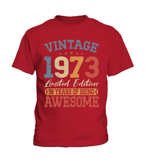 50th birthday vintage 1973 50 years being awesome Kids T-Shirt