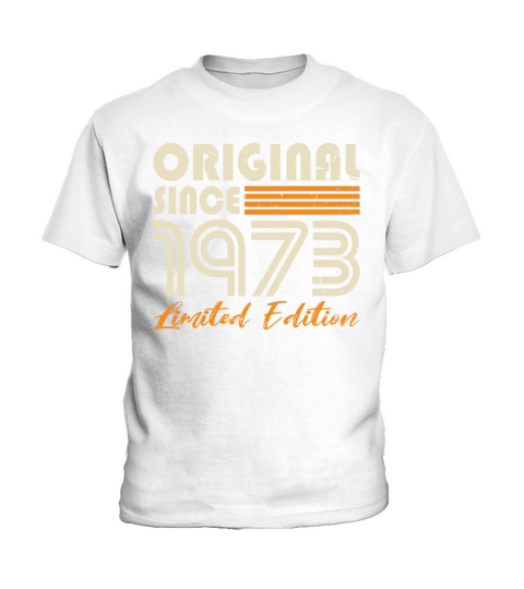 50th birthday vintage 1973 original since 1973 Kids T-Shirt